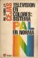 Television en Colores: Sistema PAL en Norma N