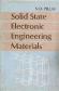Solid state electronic engineering materials