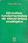 Circuitos fundamentales de electronica analogica