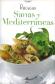 Recetas sanas y mediterrneas