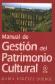 Manual de gestin del patrimonio cultural