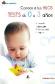 Conoce a tus hijos. Tests de 0 a 3 aos