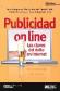 Publicidad on line Las claves del xito en Internet