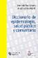 Diccionario de epidemiologa, salud pblica y comunitaria