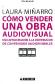 Cmo vender una obra audiovisual