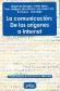 La comunicacin: de los orgenes a Internet