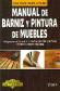 Manual de Barniz y Pintura de Muebles