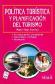 Poltica Turstica y Planificacin del Turismo