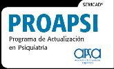 PROAPSI - Programa de Actualizacin en Psiquiatra