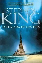 La Torre Oscura II La llegada de los tres