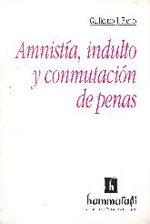 Amnista, Indulto y Conmutacin de Penas