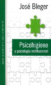 Psicohigiene y psicologia institucional