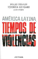 Amrica Latina Tiempos de Violencias