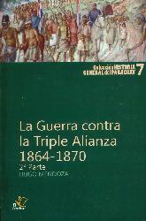 La Guerra contra la Triple Alianza 1864-1870 2 parte