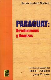 Paraguay: Revoluciones y finanzas