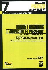 Origen e Historias de Asuncin del Paraguay