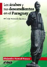 Los Arabes y sus descendientes en el Paraguay