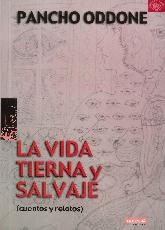 La vida tierna y salvaje