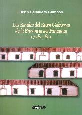 Los Bandos del Buen Gobierno de la Provincia del Paraguay 1178-1811
