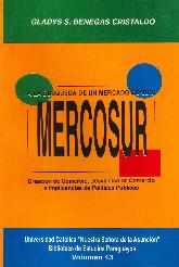 Mercosur a la búsqueda de un mercado común