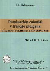 Dominacin colonial y trabajo indgena