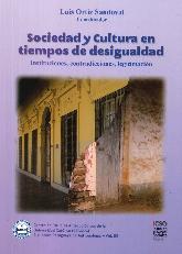 Sociedad y cultura en tiempos de desigualdad