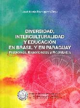Diversidad, interculturalidad y educacin en Brasil y Paraguay