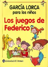 Garcia Lorca para los niños Los Juegos de Federico