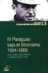 El Paraguay bajo el Stronismo 1954-1989