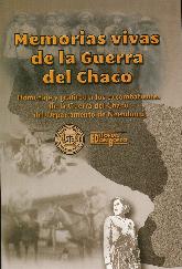 Memorias vivas de la Guerra del Chaco