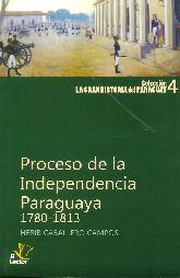 Proceso de la Independencia Paraguaya 1780-1813
