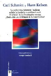 La polemica Schmitt / Kelsen sobre la justicia constitucional