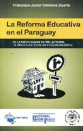 La reforma educativa en el Paraguay.