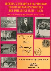 Iglesia y estado en el proceso de emancipacin politica del Paraguay 1811-1853