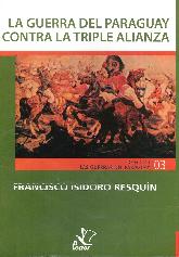 La guerra del Paraguay contra la Triple Alianza