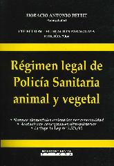 Rgimen legal de Polica sanitaria animal y vegetal