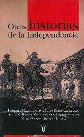 Otras Historias de la Independencia