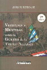 Verdades y Mentiras sobre la Guerra de la Triple Alianza