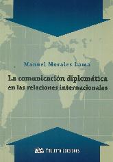 La comunicacin diplomtica en las relaciones internacionales