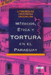 Médicos, Ética y Tortura en el Paraguay