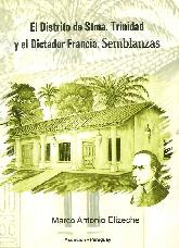 El Distrito de Stma. Trinidad y el Dictador Francia Semblanzas