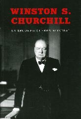La Segunda Guerra Mundial Winston S. Churchill