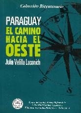 Paraguay el camino hacia el oeste