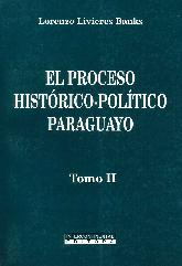 El Proceso Histrico Poltico Paraguayo - 2 Tomos