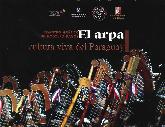 El Arpa. Cultura viva del Paraguay