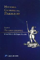 Historia General del Paraguay Tomo I Historia Colonial
