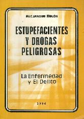 Estupefacientes y drogas peligrosas