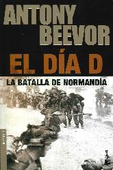 El Da D La Batalla de Normanda