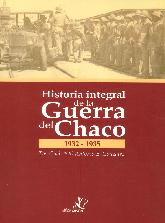 Historia Integral de la Guerra del Chaco 1932-1935 - 2 Tomos