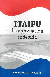 Itaipu La apropiacion indebida